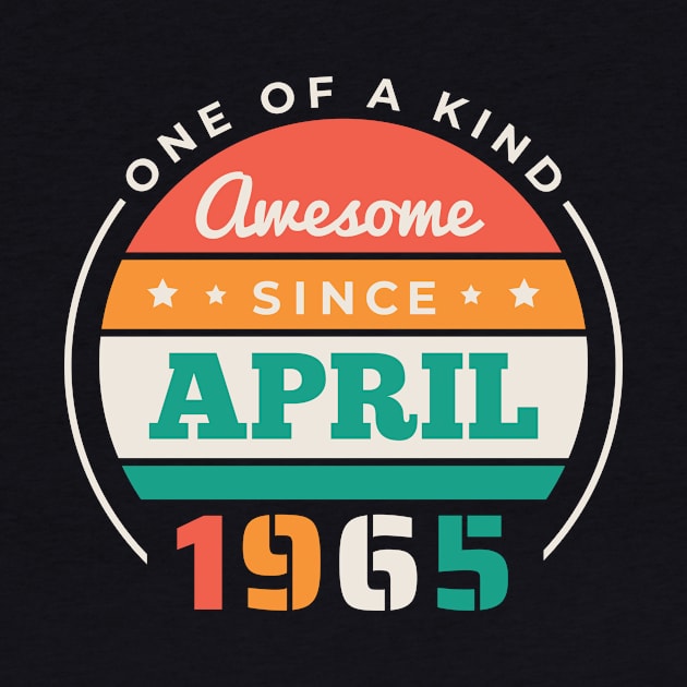 Retro Awesome Since April 1965 Birthday Vintage Bday 1965 by Now Boarding